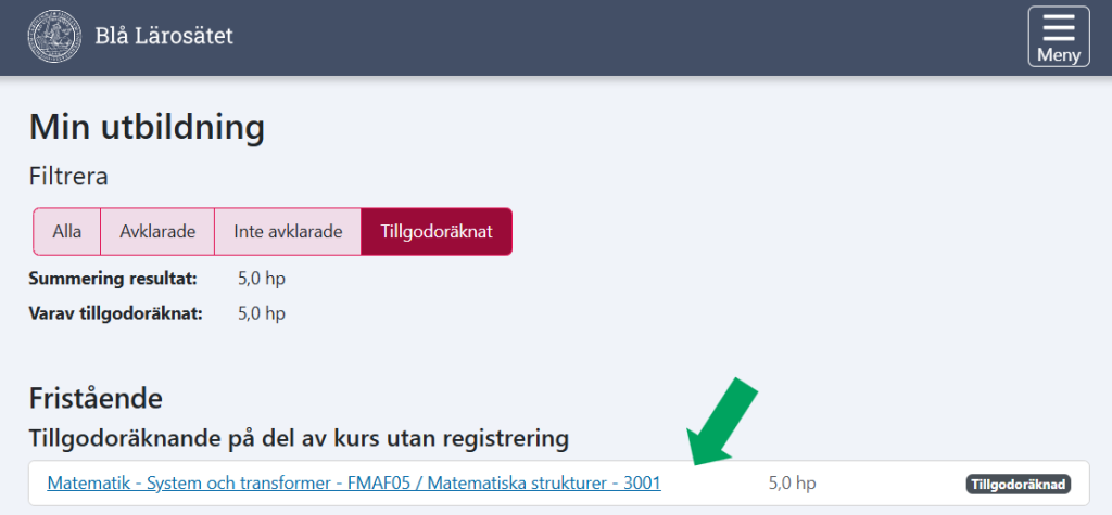 Skärmbild från Ladok för studenter. På sidan "Min utbildning" är ett tillgodoräknande avseende del av kurs utan registrering markerat.