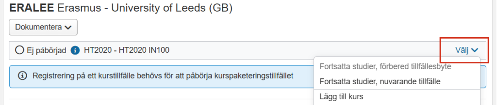 Skärmbild från Ladok som visar ett kurspaketeringstillfälle i studentvyn. Knappen "Välj" och dess nedrullningsbara meny är markerad.