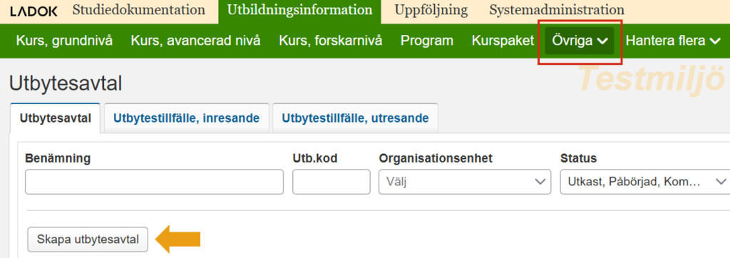 Skärmbild från Ladok som visar vyn Utbytesavtal under fliken Utbildningsinformation. Menyalternativet Övriga är markerat, samt knappen Skapa utbytesavtal.