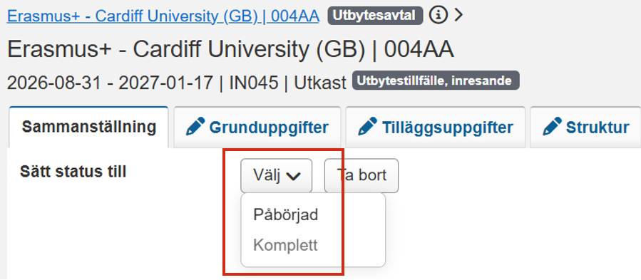 Skärmbild från Ladok som visar fliken Sammanställning för ett utbytestillfälle. Valet "Sätt status till" är markerad.