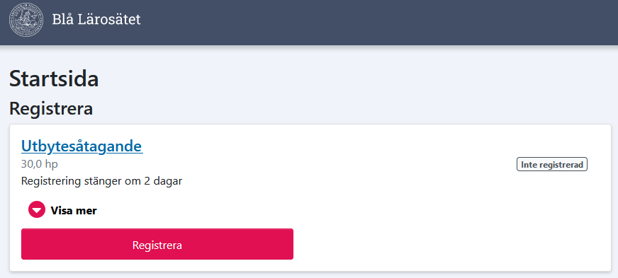 Skärmbild från Ladok som visar startsidan i studentgränssnittet, sektionen Registrera. Ingen specifik del är markerad i bilden.