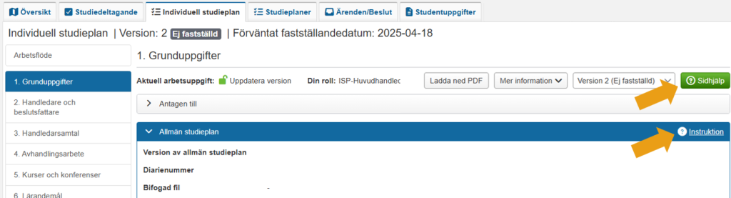 Skärmbild från Ladok som visar vyn Individuell studieplan, fliken Grunduppgifter. Knappen "Sidhjalp" och länken "Instruktion" är markerade.