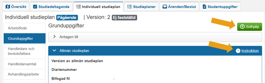 Skärmbild från Ladok som visar vyn Individuell studieplan, fliken Grunduppgifter. Knappen "Sidhjalp" och länken "Instruktion" är markerade.
