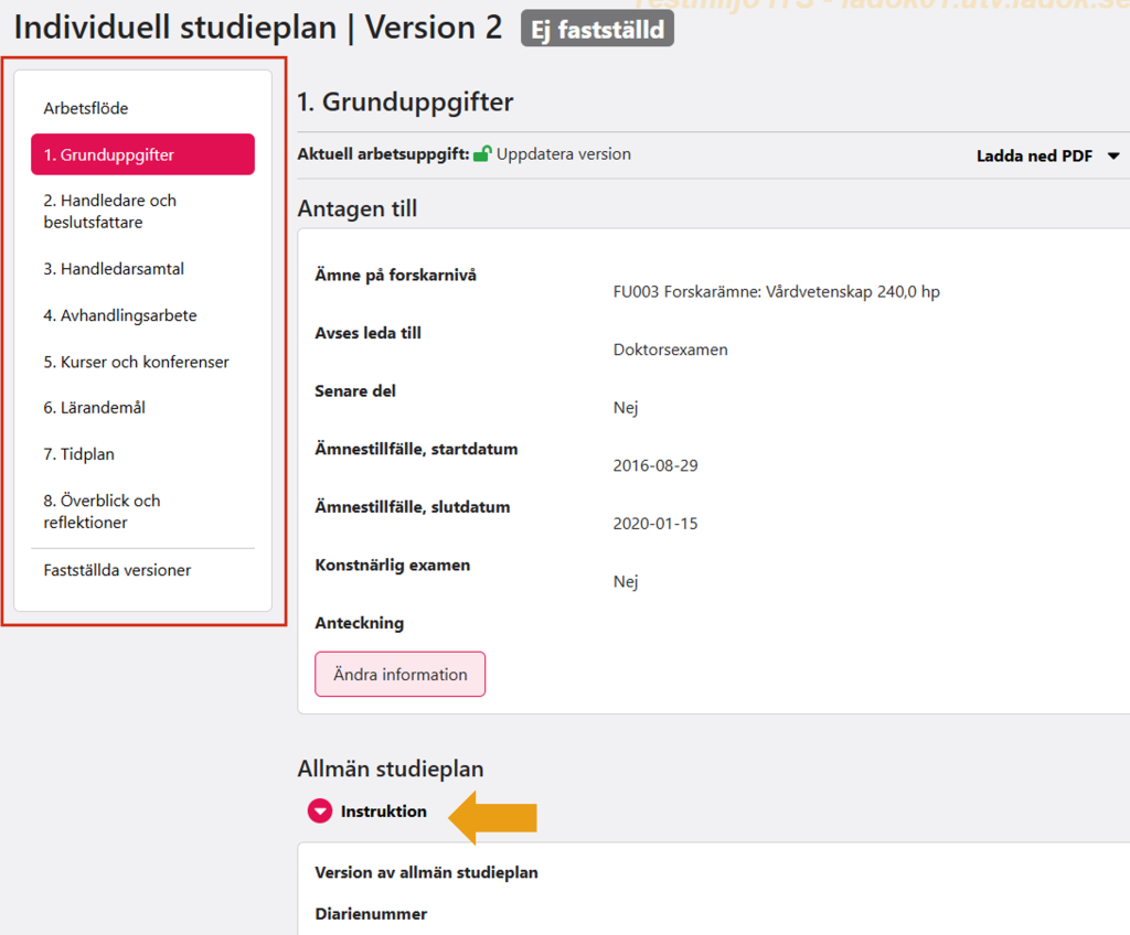 Skärmbild från Ladok för studenter som visar vyn för individuell studieplan med grunduppgifter. Menyn högst upp på sidan samt knappen "Instruktion" är markerade.