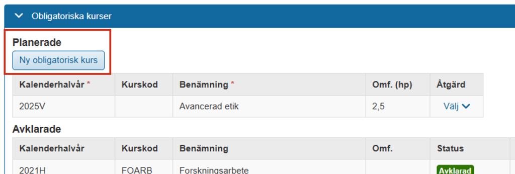 Skärmbild från Ladok som visar vyn "Obligatoriska kurser" med listor över planerade och avklarade kurser. Markerat är knappen "Ny obligatorisk kurs".