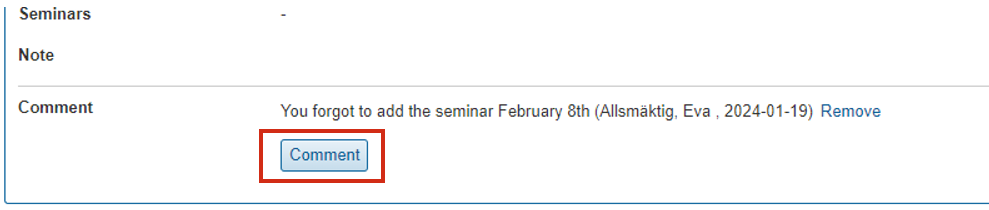 Screenshot from Ladok showing the view for a milestone with a comment. The Comment button is marked.