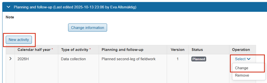 Screenshot from Ladok showing the Planning and follow-up view. The New activity button and the Select dropdown menu with the Change option are marked.