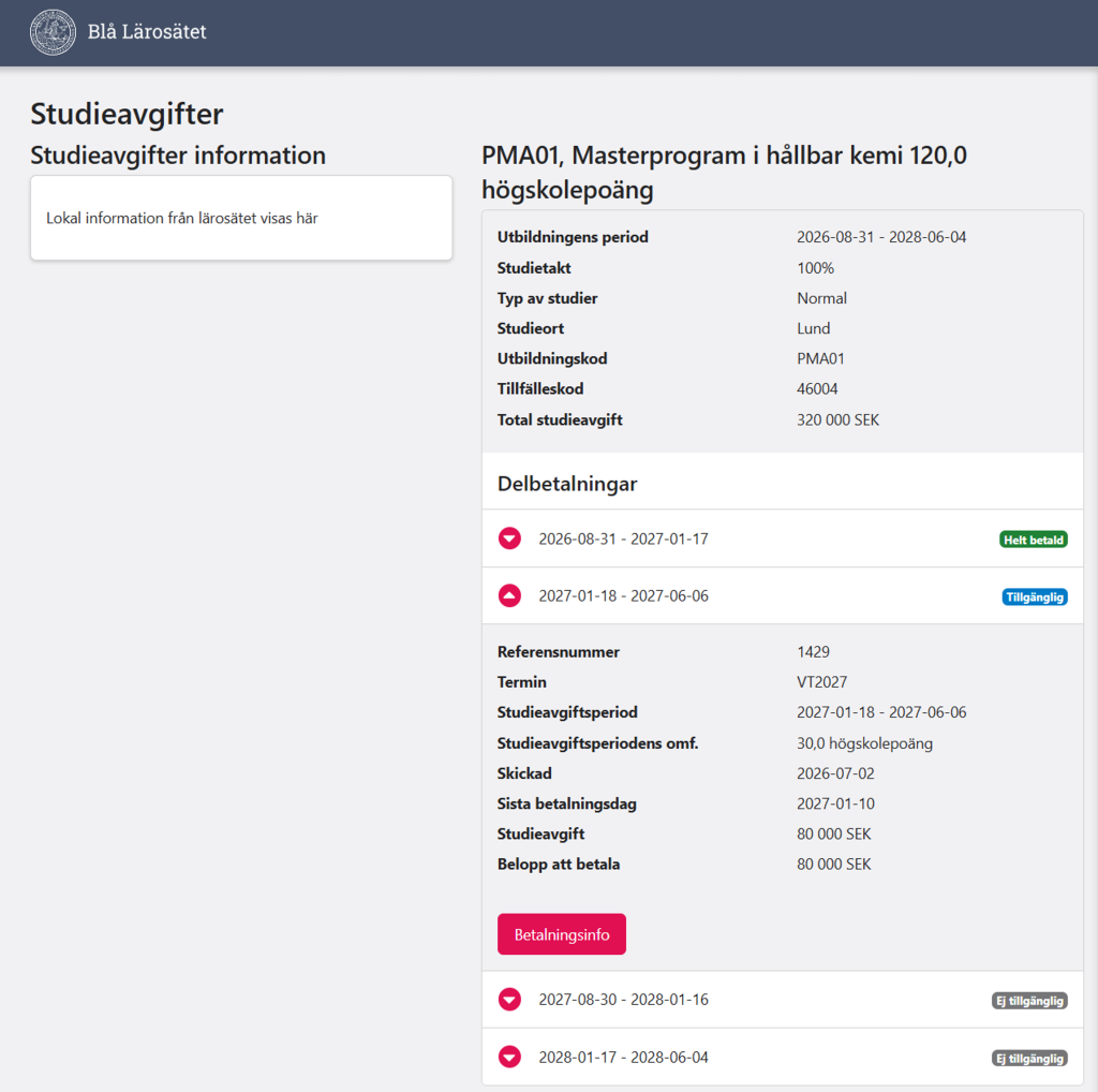 Skärmbild från Ladok för studenter som visar vyn Studieavgifter, med en expanderad delbetalning som visar detaljerad information om referensnummer, termin, studieavgiftsperiod och belopp.