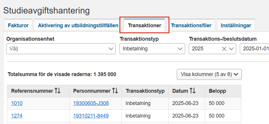 Skärmbild från Ladok som visar vyn Studieavgiftshantering. Fliken Transaktioner är markerad.