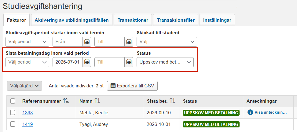 Skärmbild från Ladok som visar vyn Studieavgiftshantering, fliken Fakturor. Filtren Sista betalningsdag inom vald period och Status är markerade.