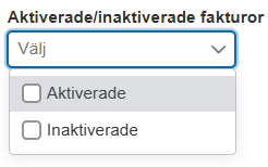 Skärmbild från Ladok som visar filtret Aktiverade/inaktiverade fakturor med den öppna rullistan och kryssrutorna Aktiverade och Inaktiverade.