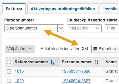 Skärmbild från Ladok som visar vyn Studieavgiftshantering, fliken Fakturor. Filtret Personnummer och antalet visade individer är markerade.