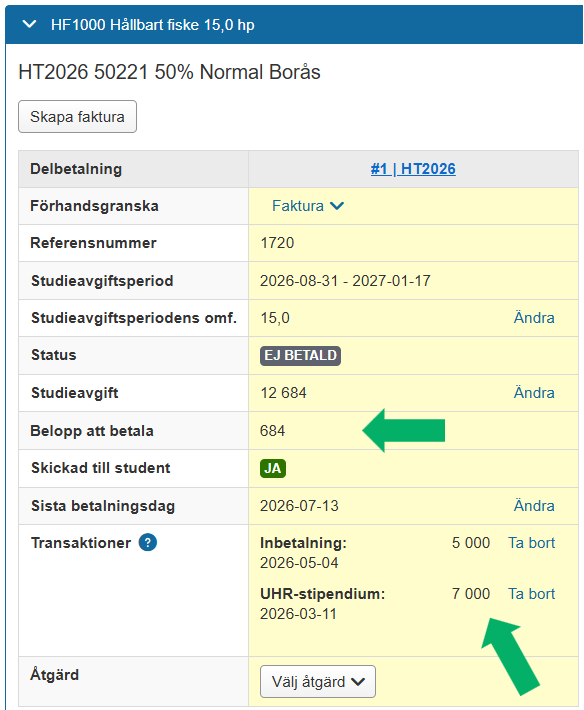 Skärmbild från Ladok som visar fliken Fakturor för en students utbildning. Värdet på raden Belopp att betala samt raden UHR-stipendium under Transaktioner är markerade.