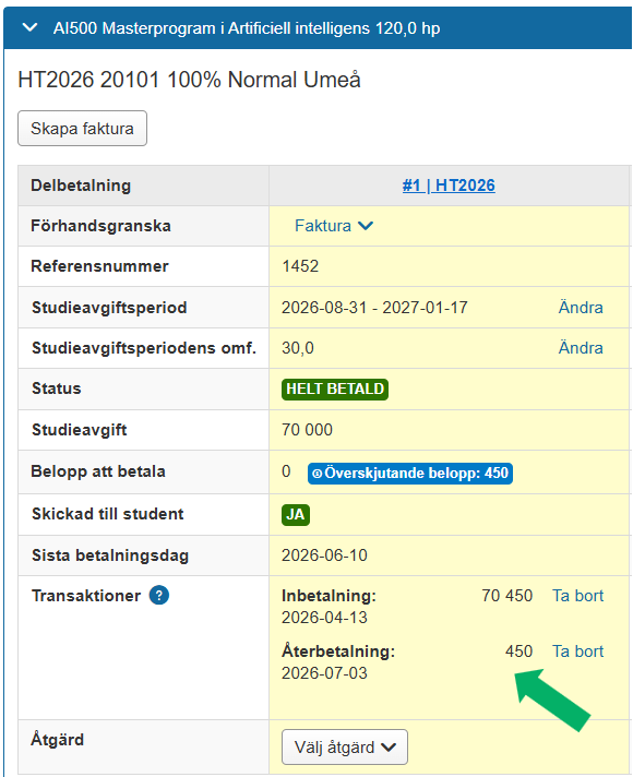 Skärmbild från Ladok som visar fliken Fakturor för en students utbildning. Raden Återbetalning under Transaktioner är markerad.