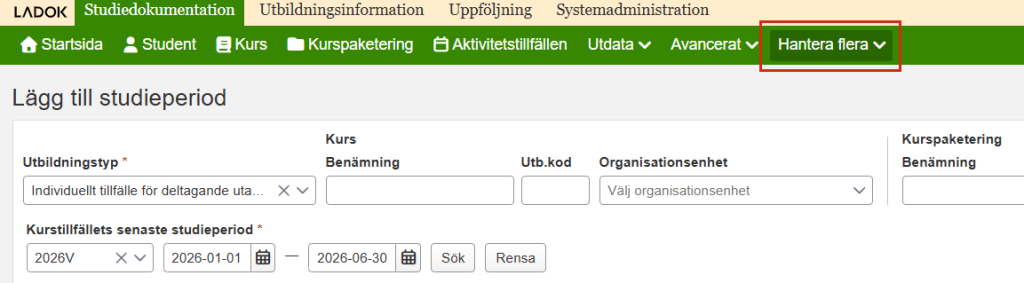 Skärmbild från Ladok som visar vyn Lägg till studieperiod under Hantera flera. Menyalternativet Hantera flera är markerat.