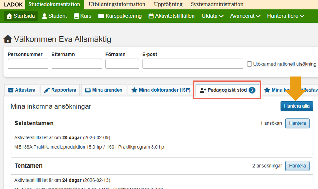 Skärmbild från Ladok som visar startsidan under Studiedokumentation. Fliken Pedagogiskt stöd och knappen Hantera alla är markerade.