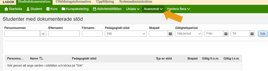 Skärmbild från Ladok som visar vyn Studenter med dokumenterade stöd under Studiedokumentation. Menyn Avancerat är markerad.