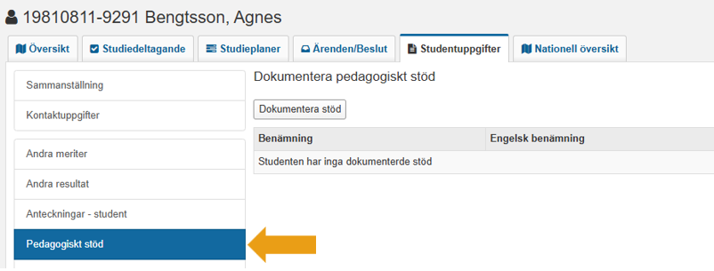 Skärmbild från Ladok som visar fliken Studentuppgifter för en student. Menyvalet Pedagogiskt stöd är markerat.